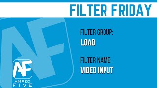 Video Input Filter: Captures a Video Input Feed for Processing in Amped FIVE