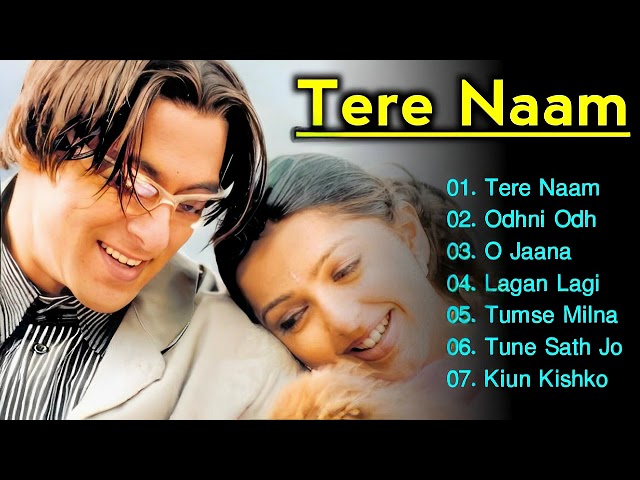 Tere Naam Movie All Songs | Bollywood Hits Songs | Salman Khan & Bhumika Chawla, Ayesha Jhulka class=