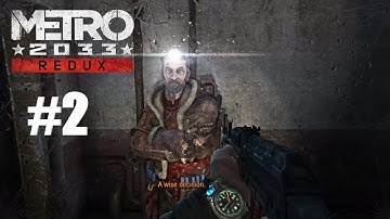 Metro 2033 : Redux | Full Game | Walkthrough part 2  No Commentary 1440P HD