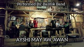 Ayshi may Aw-awan || Balitok Band (LIVE) at Cowboy Town
