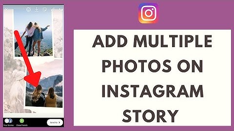 How to Add Multiple Pictures to Instagram Stories on Android 2021