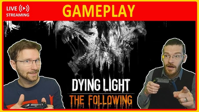 DYING LIGHT THE FOLLOWING ENHANCED EDITION PC Steam Key GLOBAL