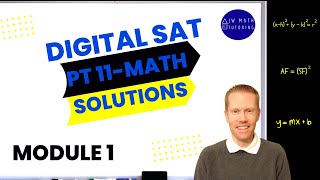 Digital SAT Bluebook Practice Test 11 Math-Module 1 Full Solutions & Explanations