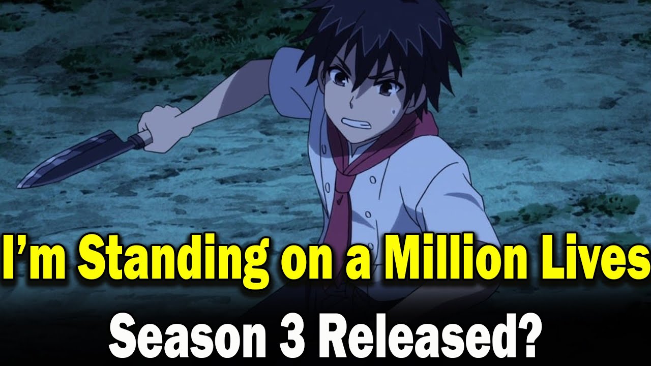 I'm Standing on a Million Lives – 2° temporada ganha 3° trailer - Manga  Livre RS