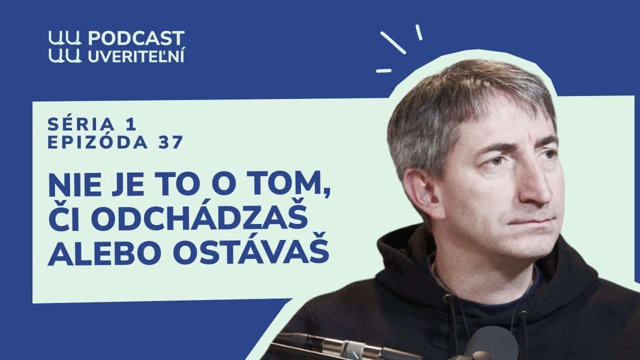 Ako sa osamostatniť? | UVERITEĽNÍ