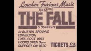 The Fall - Buster Brown's Edinburgh 4th October 1983