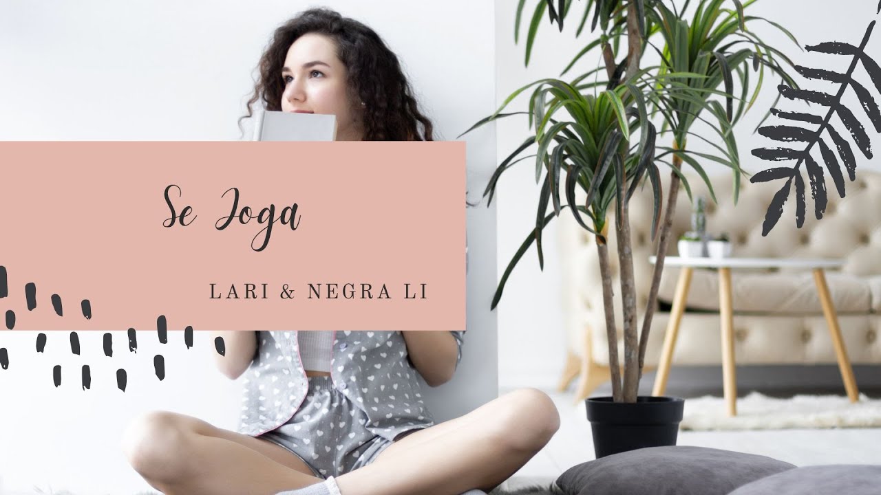 Lary & Negra Li - Se Joga 