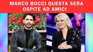 MARCO BOCCI QUESTA SERA OSPITE AD AMICI #marcobocci #amici #mariadefilippi #ice 