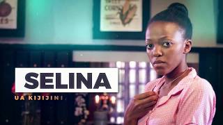 Premier Full Episode - Selina S1E1 | Maisha Magic East