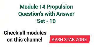 Propulsion Question Bank Part 10 | Module 14 (EASA DGCA CAA exam question)