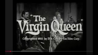 Trailer - The Virgin Queen (1955) Stars  Bette Davis, Richard Todd, Joan Collins