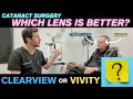 Vivity vs clearview 3  which lens is better