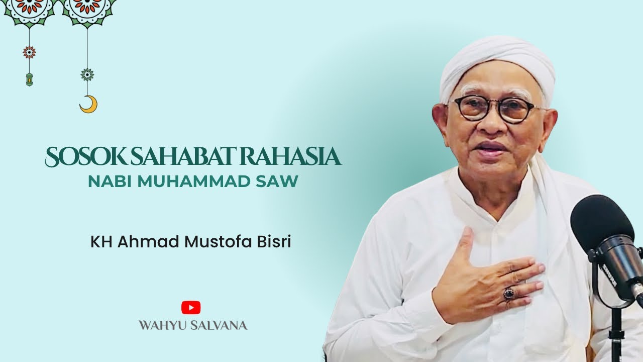 Sosok Sahabat Rahasia Nabi Muhammad | @wahyusalvana 
