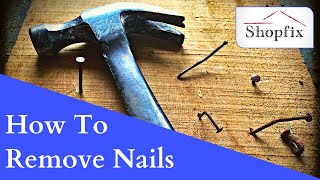 How To Get Nails Out Of Wood