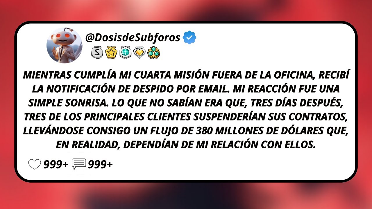 Mientras Cumplía Mi Cuarta Misión Fuera De La Oficina, Recibí La Notificación De Despido...