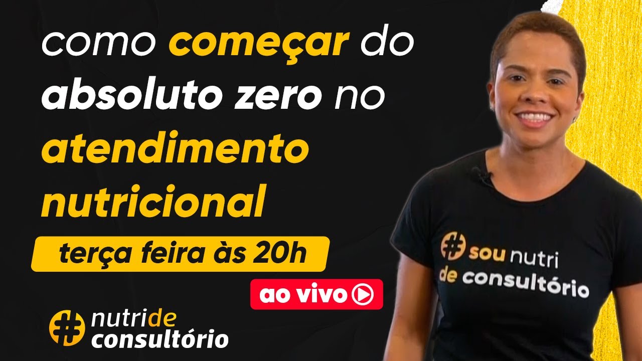 Como começar do absoluto zero no atendimento nutricional 