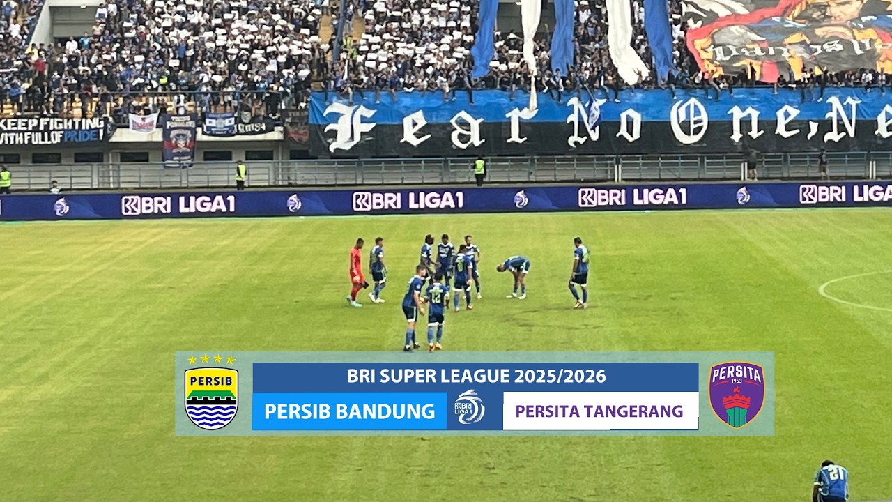 🔴 LIVE - PERSIB BANDUNG VS PERSITA TANGGERANG I BRI SUPER LEAGUE 2025/2026 I LIVE SCORE
