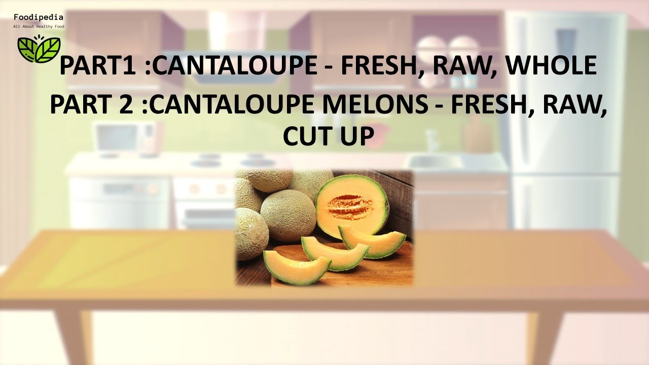 How Long Can You Keep Cut Up Cantaloupe In The Refrigerator?