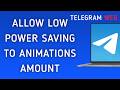 How To Allow Low Power Saving To Animations Amount On Telegram Web On PC (New Update)