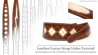 How to make Leather Guitar Straps.