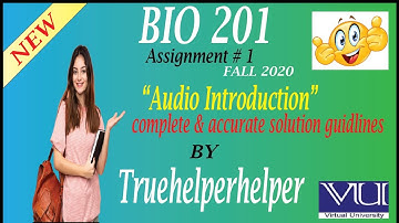 BIO201 Assignment # 1 Fall 2020, complete and accurate solution guidelines|| Truehelperhelper