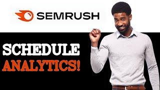 How To Schedule Semrush Backlink Analytics (2025)