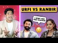 RANBIR KAPOOR HATES URFI!