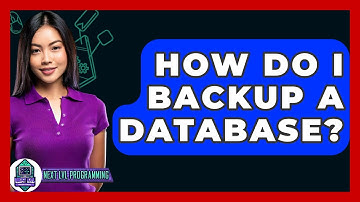 How Do I Backup A Database? - Next LVL Programming