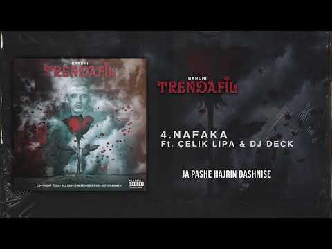 Bardhi x Çelik Lipa x DJ Deck - Nafaka