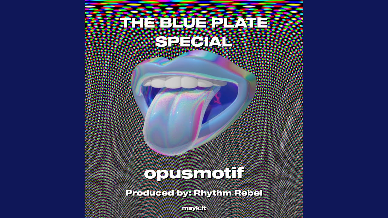 THE BLUE PLATE SPECIAL