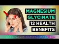 12 Benefits Of MAGNESIUM Glycinate