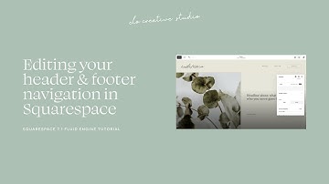 Changing header & footer navigation in Squarespace 7.1 | website template customizations