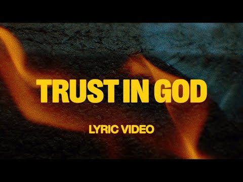 Trust In God (feat. Chris Brown) | Official Lyric Video | Elevation Worship