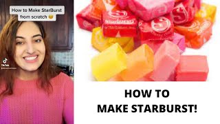 HOW TO MAKE STARBURST AT HOME