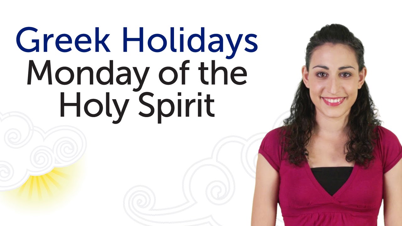 ⁣Learn Greek Holidays - Monday of the Holy Spirit - Δευτέρα του Αγίου Πνεύματος