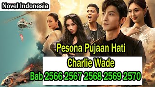 Pesona Pujaan Hati Bab 2566 2567 2568 2569 2570