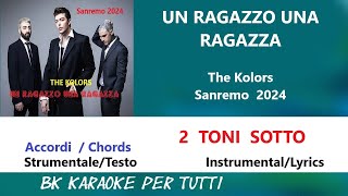 UN RAGAZO UNA RAGAZZA The Kolors Karaoke - 2 Toni Sotto - Strumentale/Testo