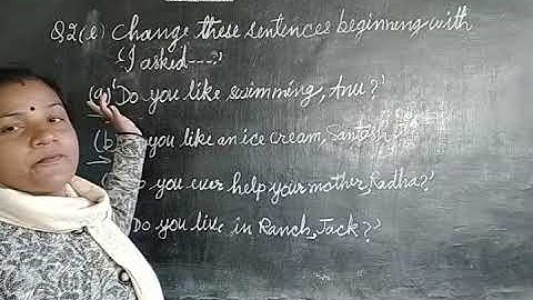 6/02/21 Class 3, English Language Ch - 20, Q.2 (e) Change these sentences beginning with