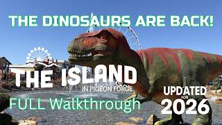 The Island in Pigeon Forge Walkthrough + Jurassic Adventure Sneak Peek!