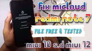 Cara Terbaru Fix Unlock Micloud Xiomi Redmi Note 7 || Cara Buka Akun mi xiomi note 7 MIUI 12