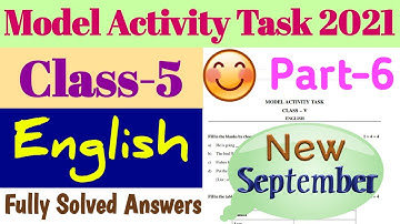 Class 5 English Model Activity Task Part 6 || Model Activity Task English class 5 Part-6 September