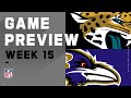 Jacksonville Jaguars vs. Baltimore Ravens | NFL Week 15 Game Preview