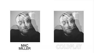 Mac Miller x Coldplay - Everyone Hurts (Mashup)