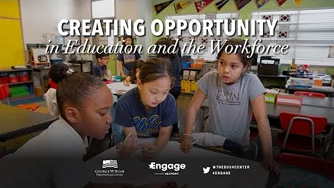 Creating Opportunity in Education and the Workforc...