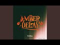AMBER DELAY (Instrumental)