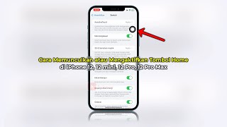 Cara Memunculkan atau Mengaktifkan Tombol Home di iPhone 12, 12 mini, 12 Pro, 12 Pro Max