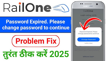 Railone Password Expired Problem | Railone app password expired problem