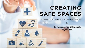 Creating Safe Spaces: Why It