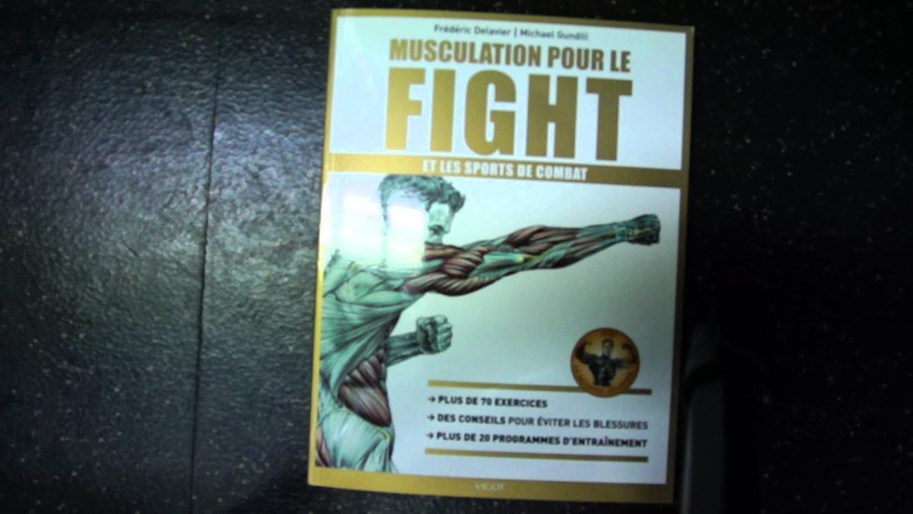 Présention du livre : Musculation pour le fight et les sports de combat (part 2) - YouTube