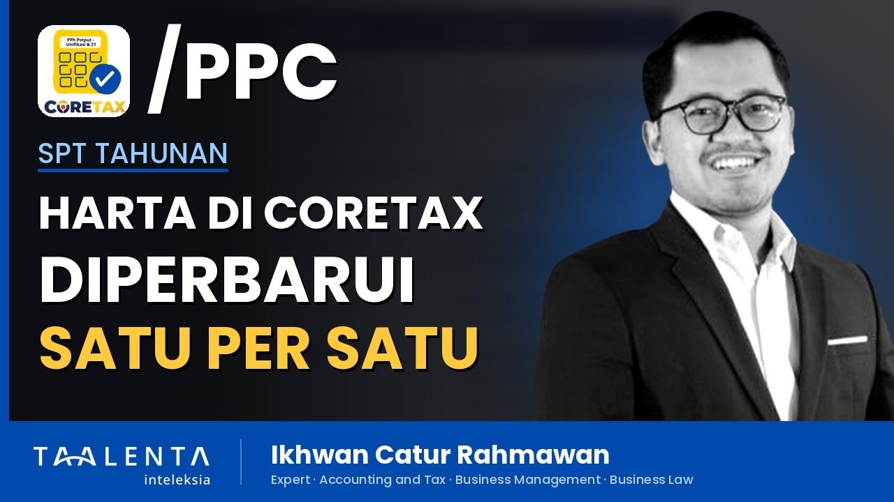 Wajib Pajak dengan Banyak Harta Harus Memperbarui Satu per Satu di SPT Tahunan Coretax